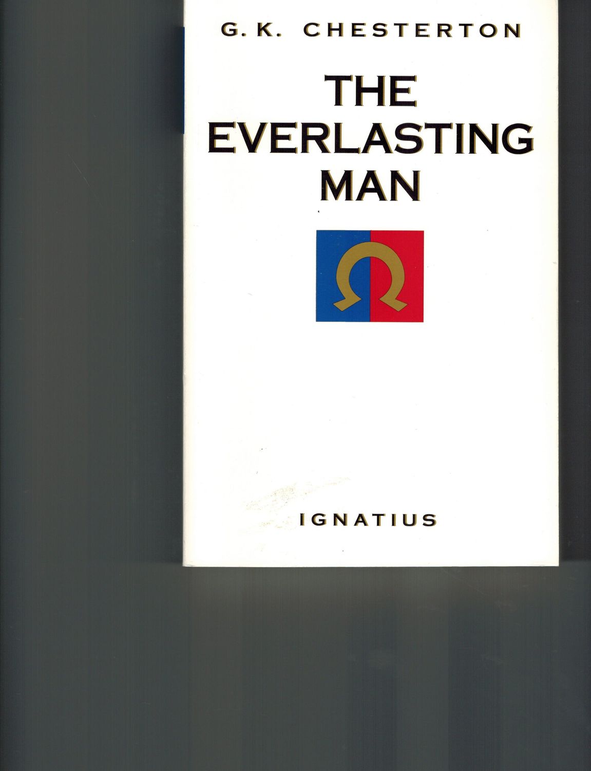 The Everlasting Man...