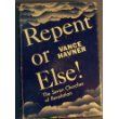 Repent or else!...