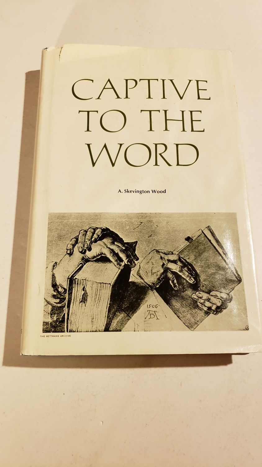 Captive to the Word;...