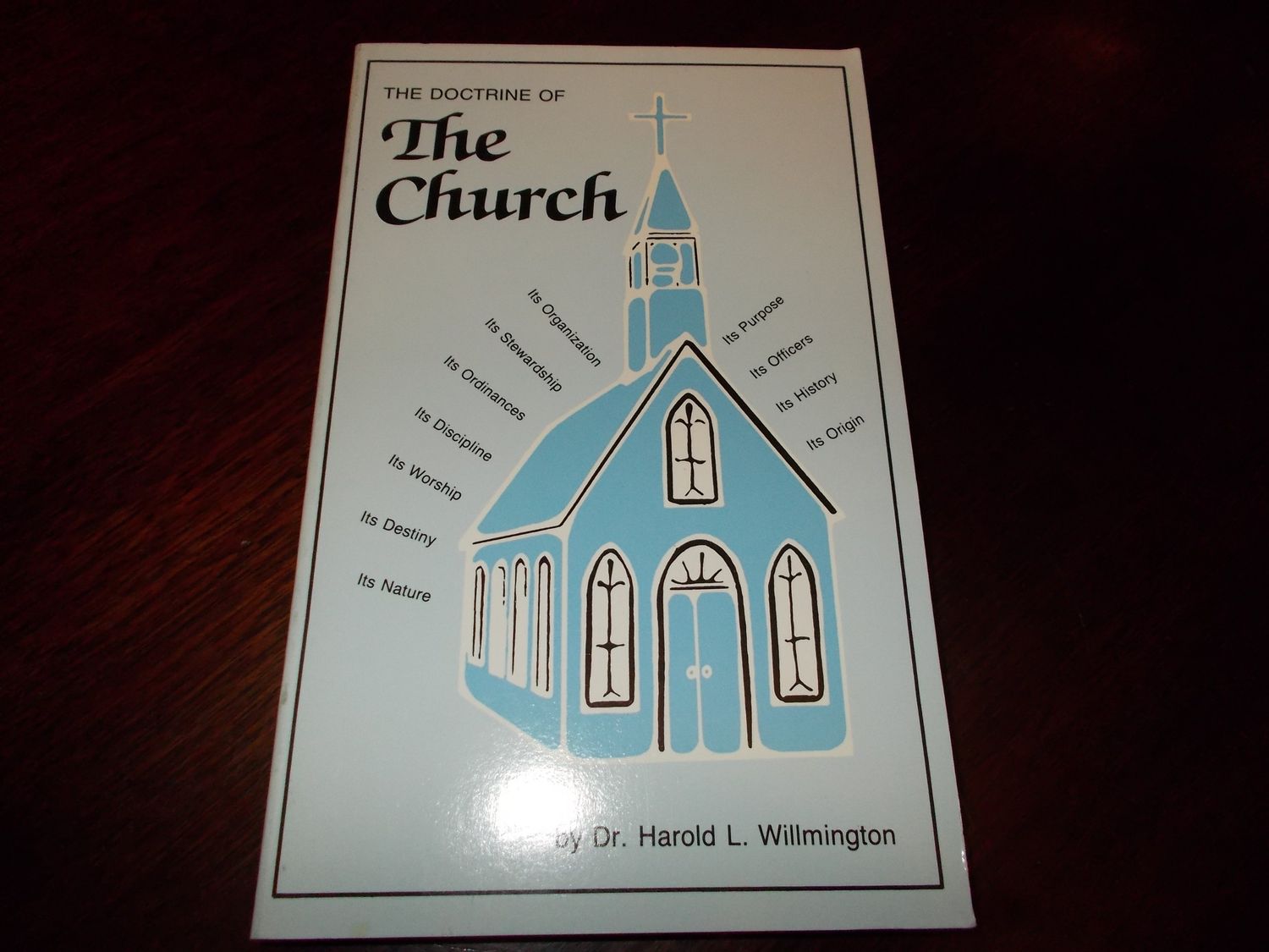 The doctrine of the church...