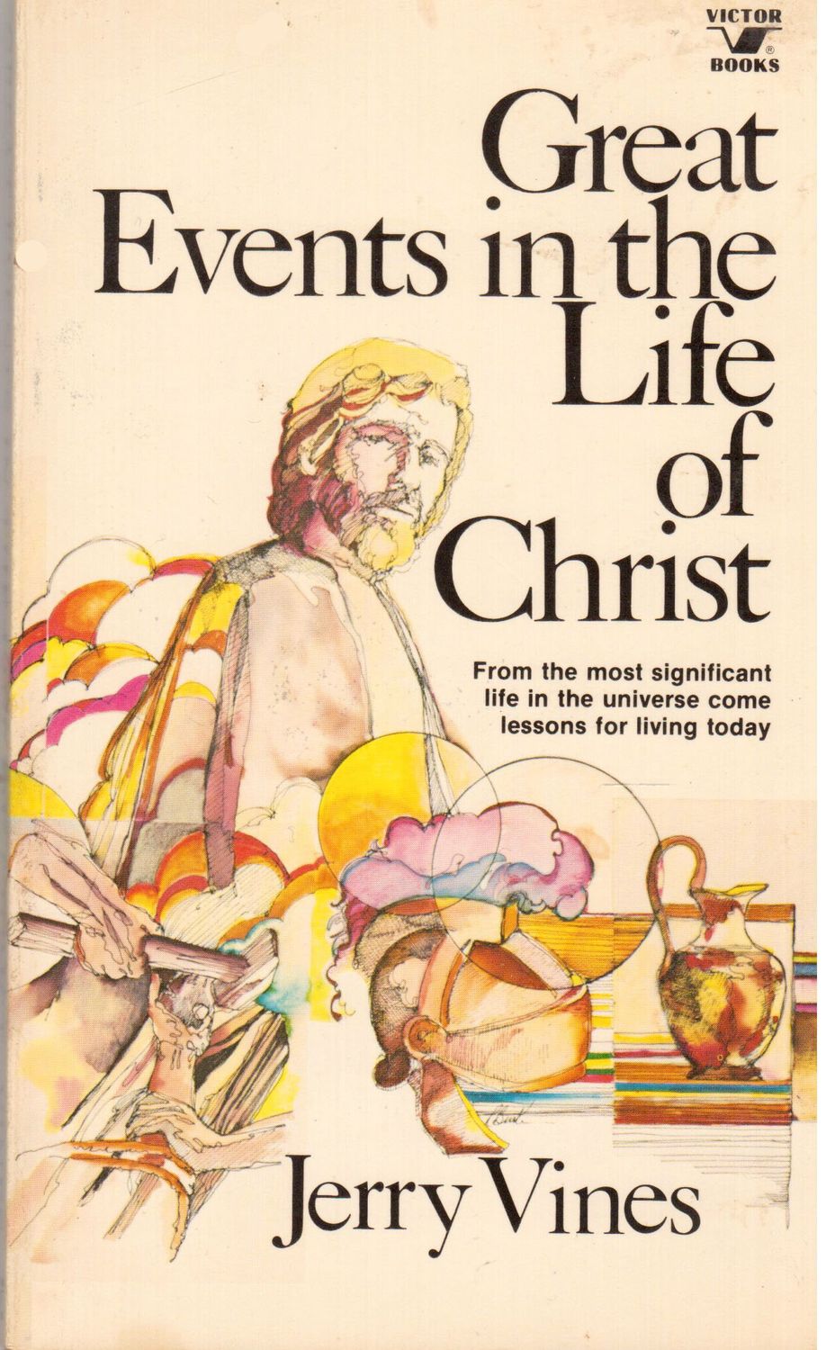 Great Events in the Life of Christ...