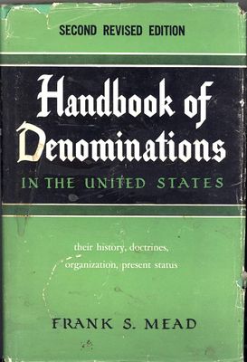 Handbook Of Denominations In The United States...