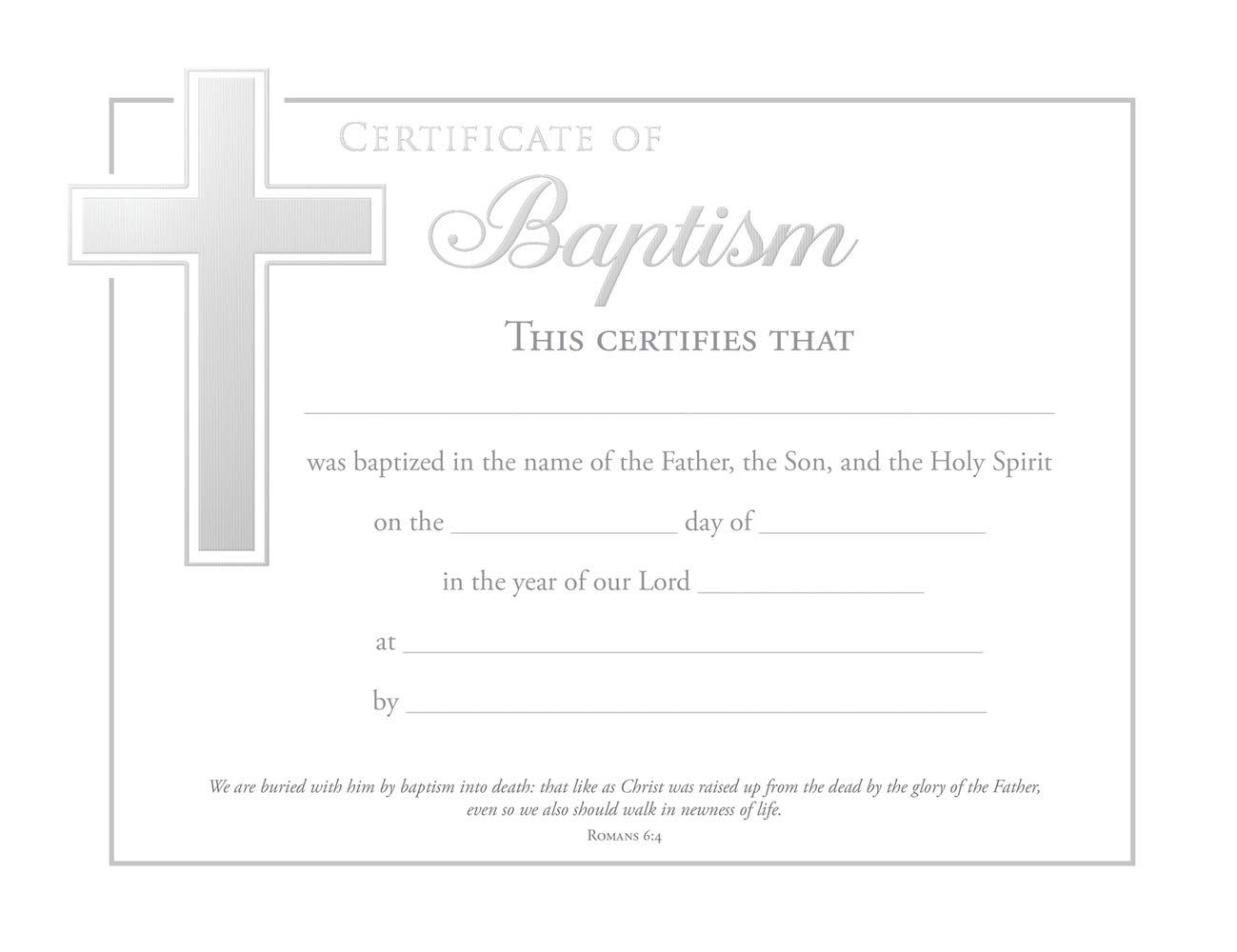 Certificate-Baptism (Romans 6:4)-Silver Foil Embos