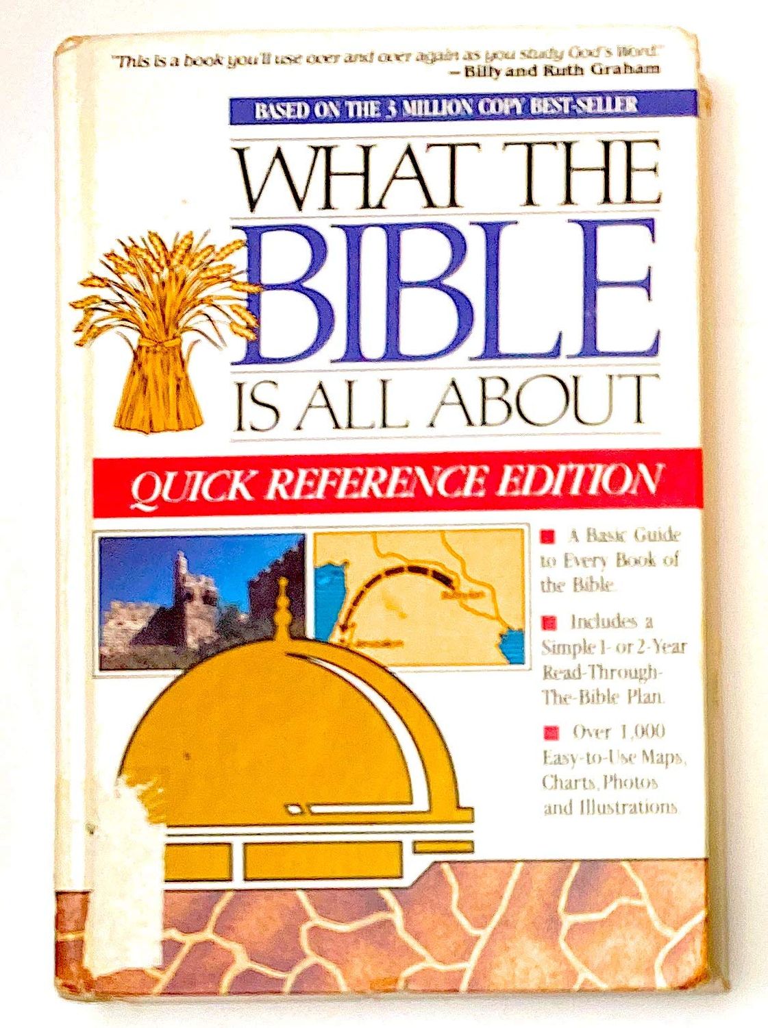 What the Bible Is All About: Quick Reference Edition...