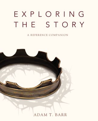 Exploring the Story: A Reference Companion..