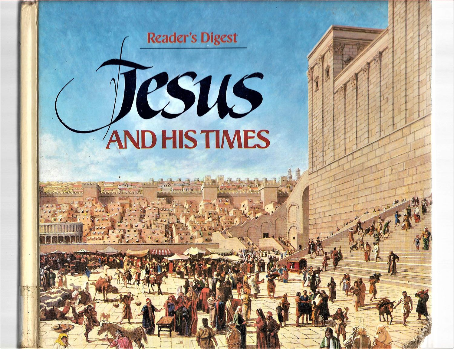 Jesus And His Times...