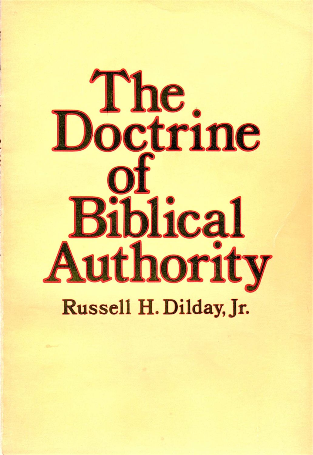 The doctrine of biblical authority...