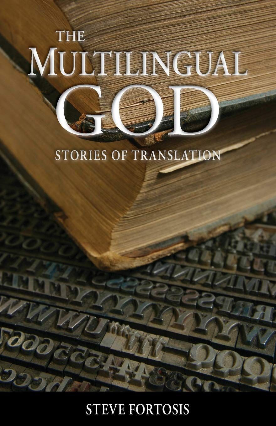 The Multilingual God: Stories of Translation..