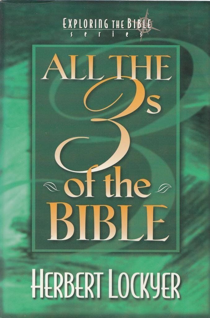 All the 3s of the Bible..