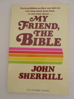 My Friend, the Bible...