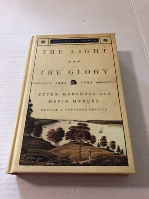 Light and the Glory, The: 1492-1793 (God&#39;s Plan for America)..