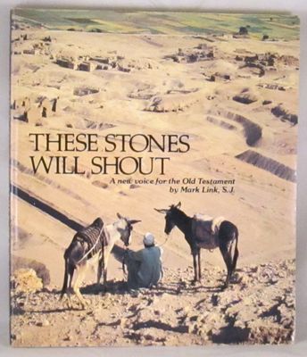These stones will shout: A new voice for the Old Testament...