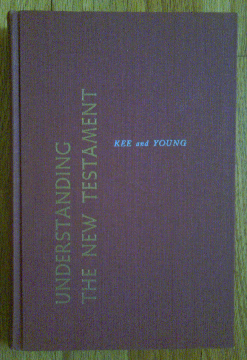 Understanding the New Testament...