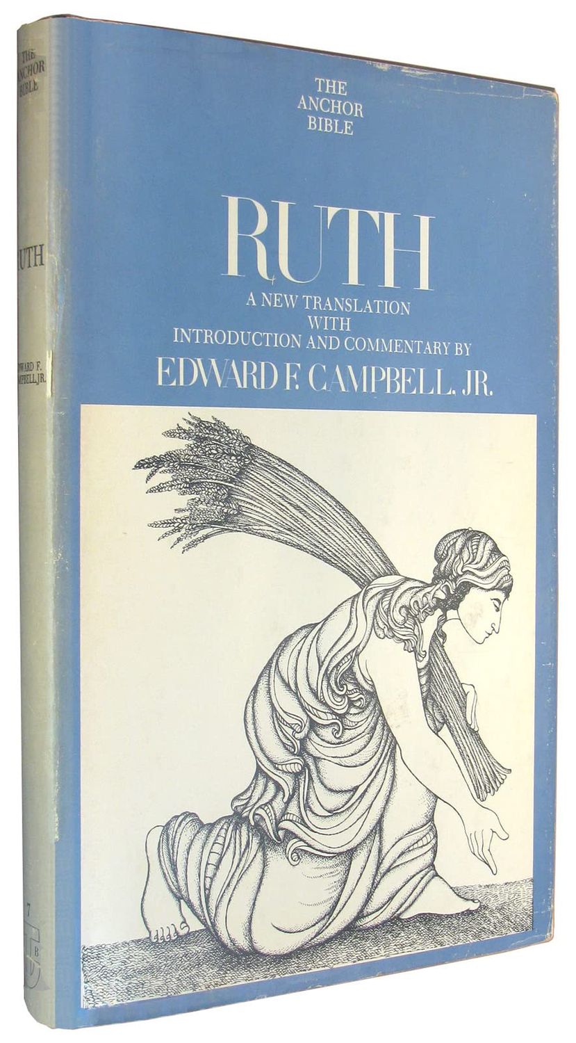 Ruth (The Anchor Bible, Volume 7)...