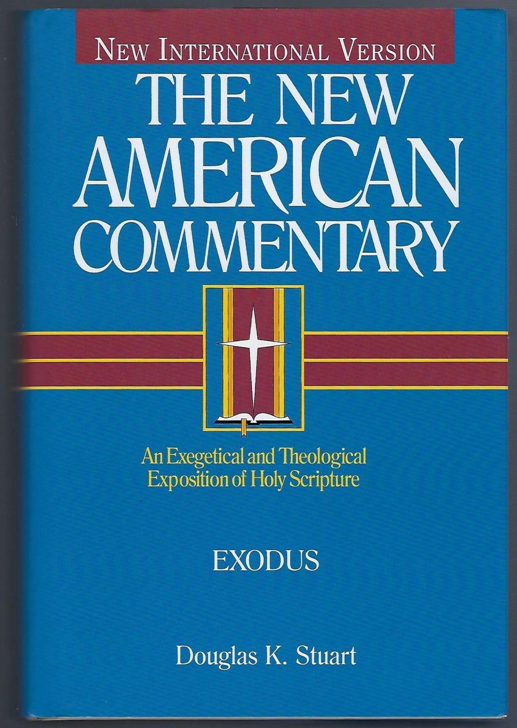 Exodus: An Exegetical and Theological Exposition of Holy Scripture (Volume 2) (The New American Commentary)...