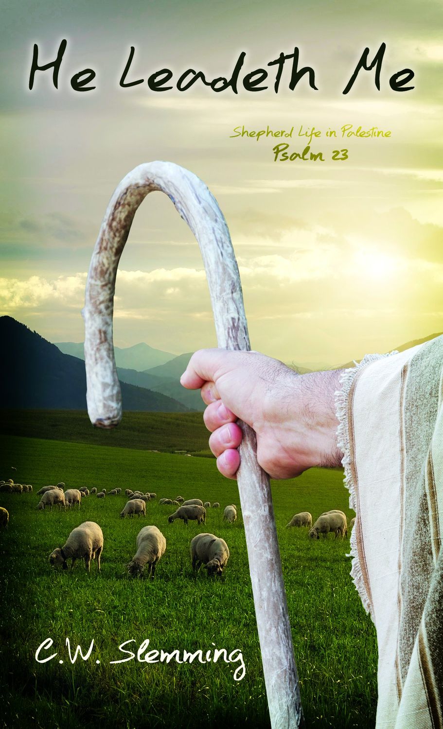 He Leadeth Me..