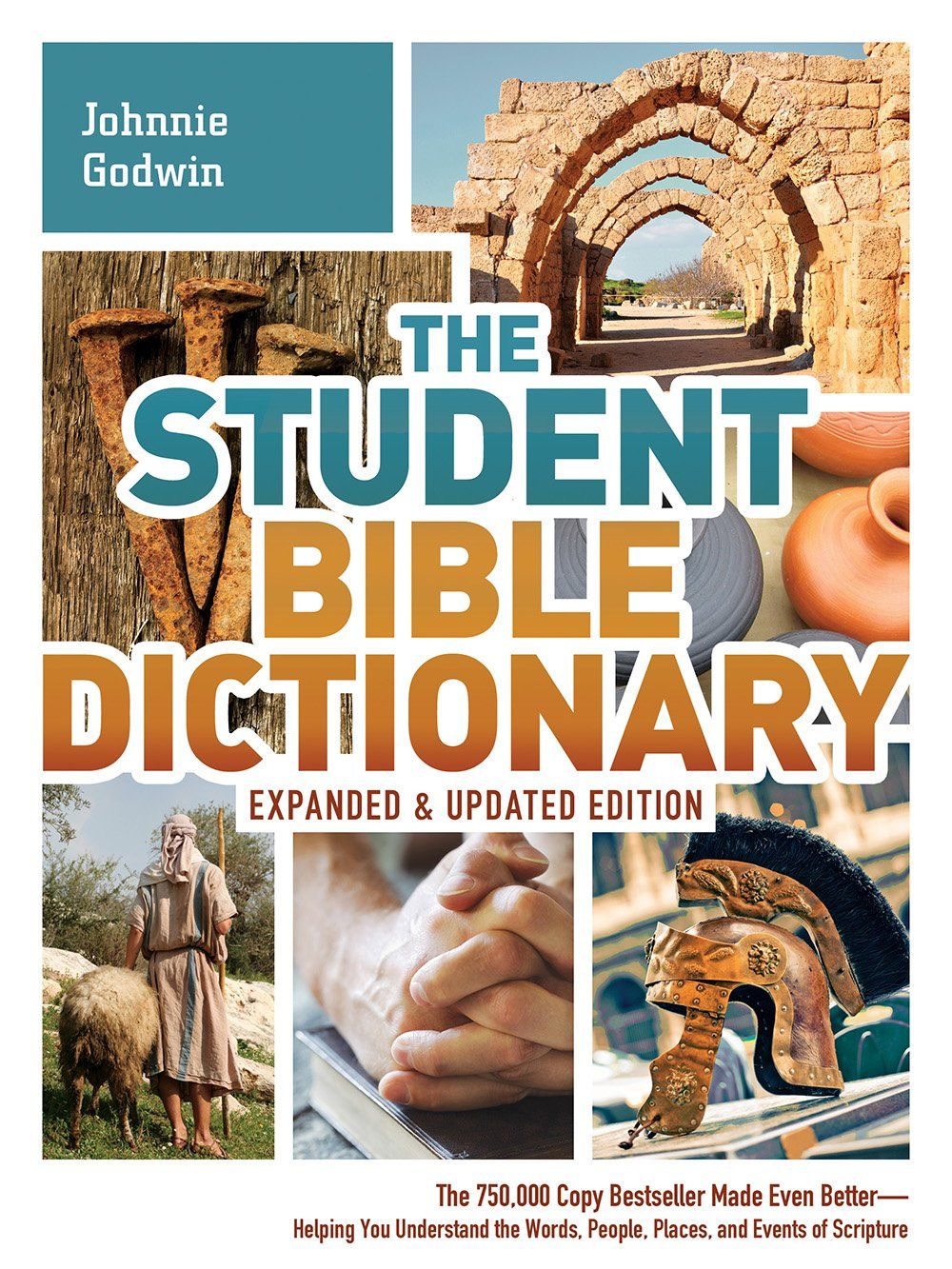 The Student Bible Dictionary (Expanded, Updated