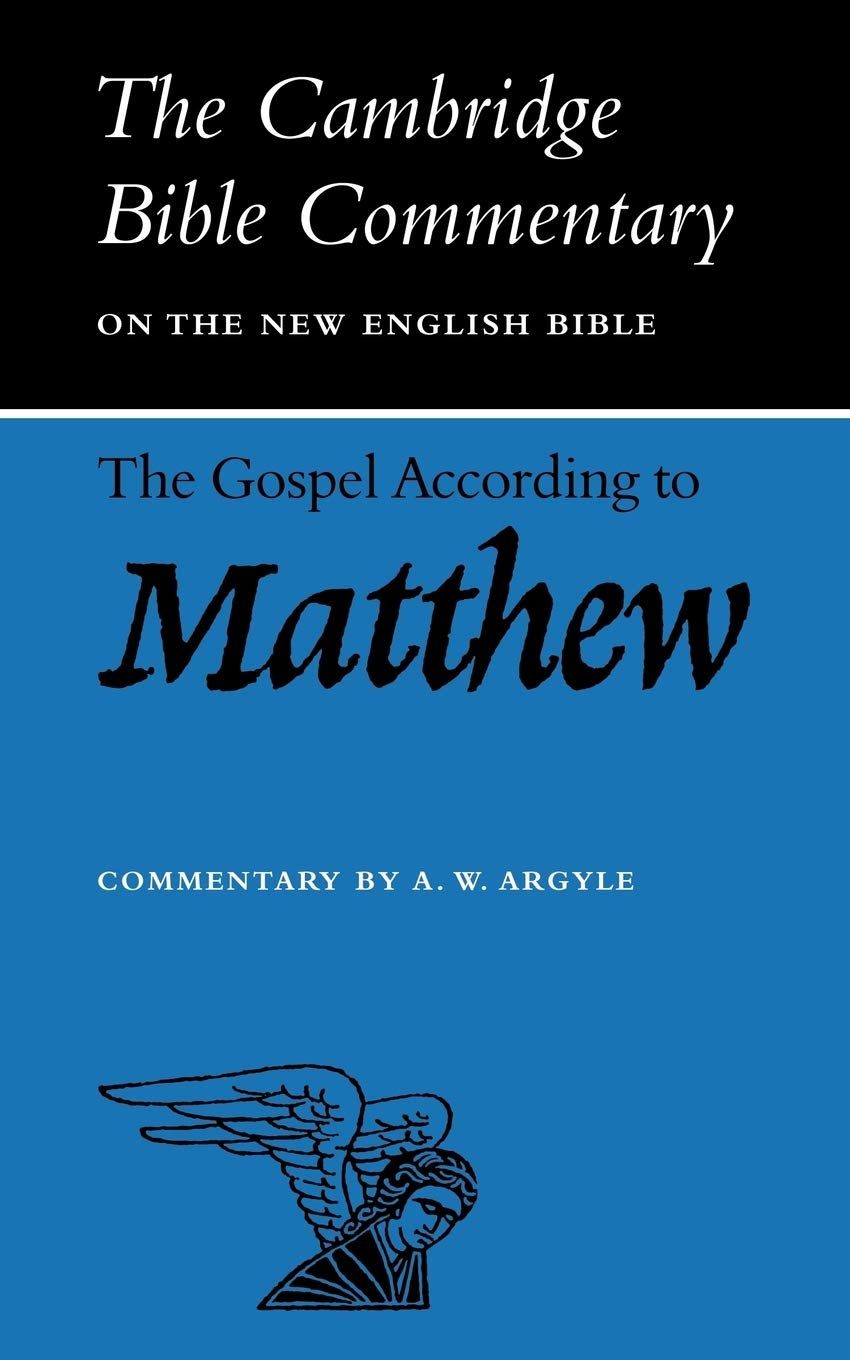 The Gospel according to Matthew (Cambridge Bible Commentaries on the New Testament)...