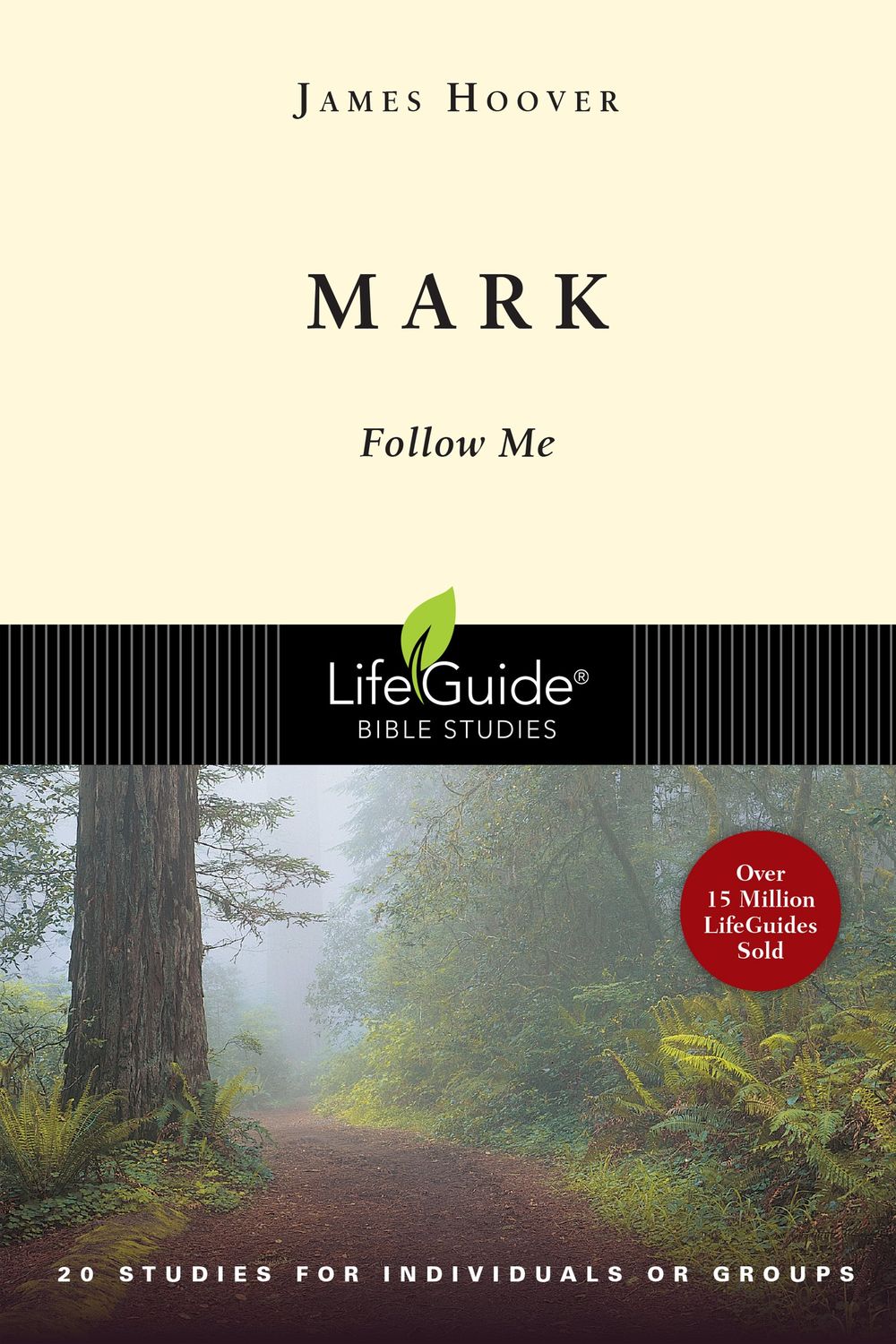 Mark: Follow Me (LifeGuide Bible Studies)..