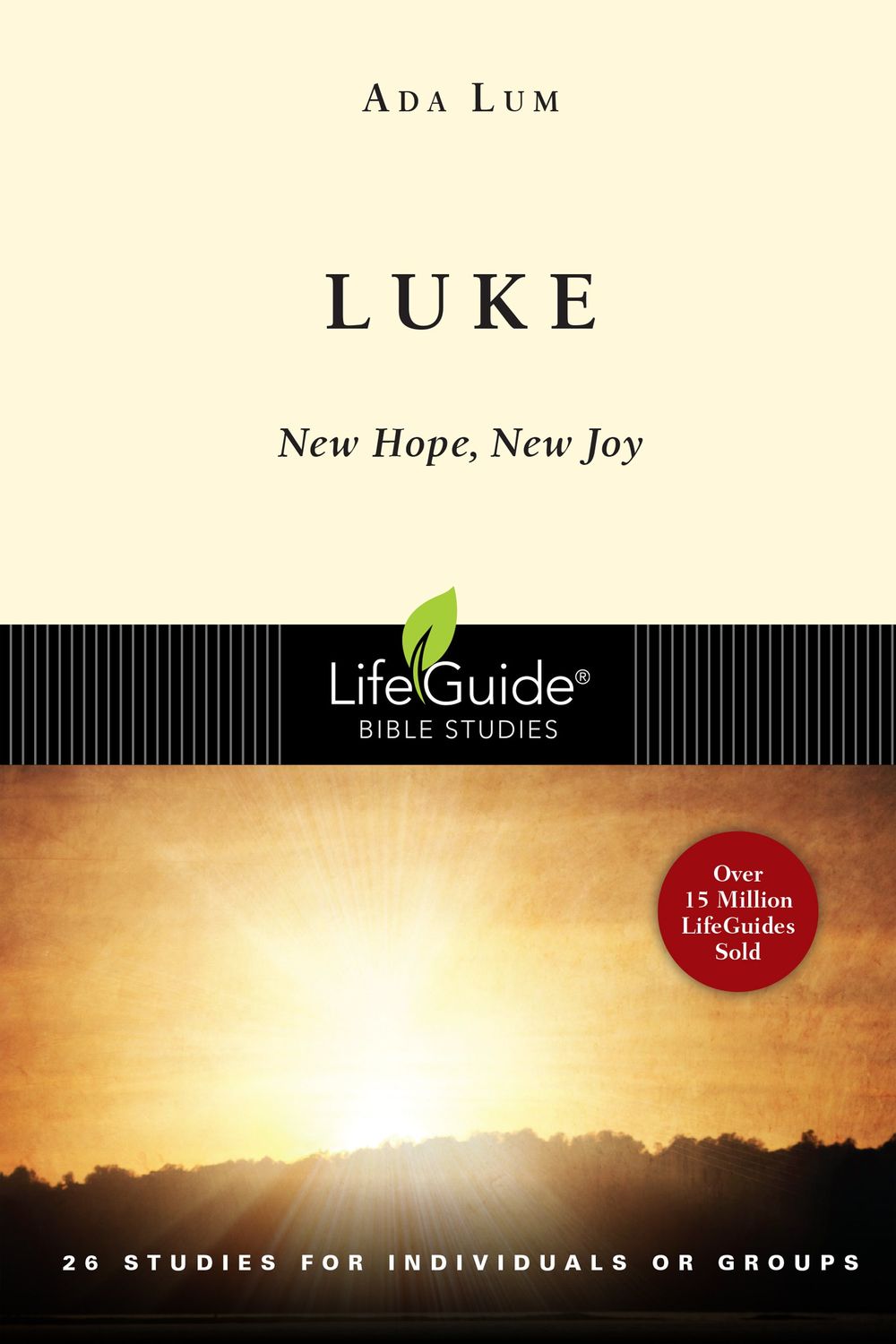 Luke: New Hope, New Joy (LifeGuide Bible Studies)..