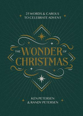 The Wonder of Christmas: 25 Words and Carols to Celebrate Advent..