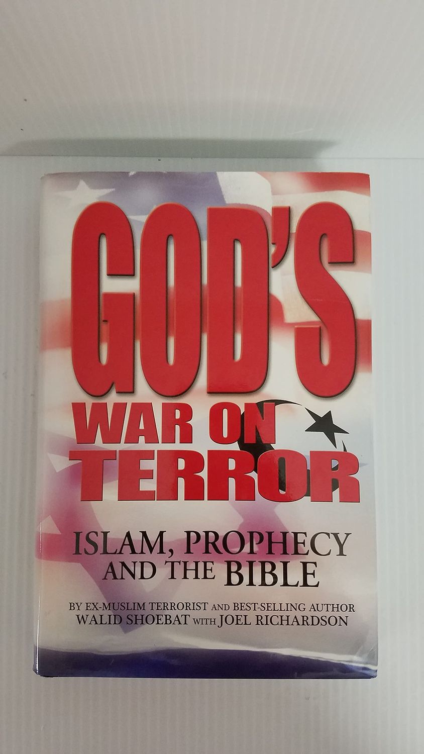 God&#39;s War on Terror: Islam, Prophecy and the Bible...