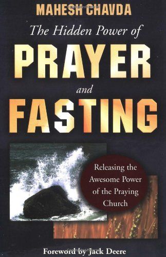 The Hidden Power of Prayer and Fasting...