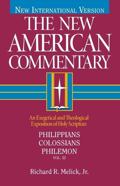 Philippians, Colossians, Philemon (The New American Commentary, Vol. 32) (Volume 32)...