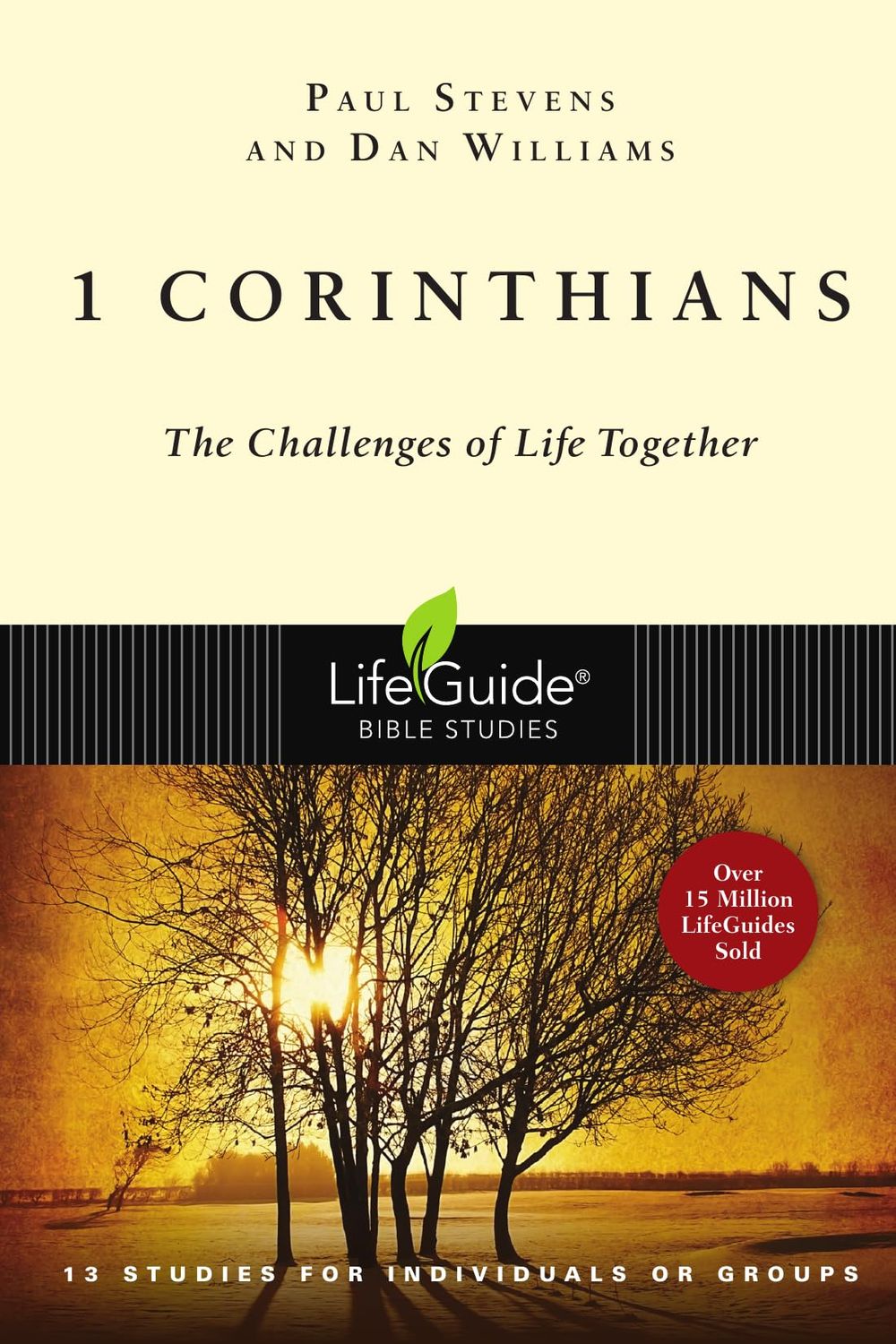 1 Corinthians: The Challenges of Life Together (LifeGuide Bible Studies)..