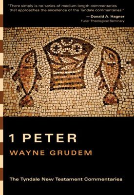 1 Peter: An Introduction and Commentary (Tyndale New Testament Commentaries)..