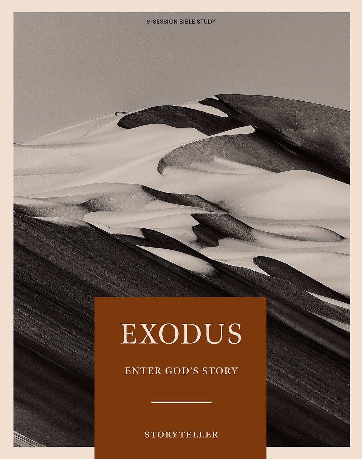 Exodus - Storyteller - Bible Study Book: Enter God&#39;s Story..