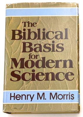 The Biblical Basis for Modern Science..