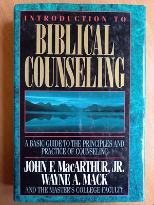 Introduction to Biblical Counseling...