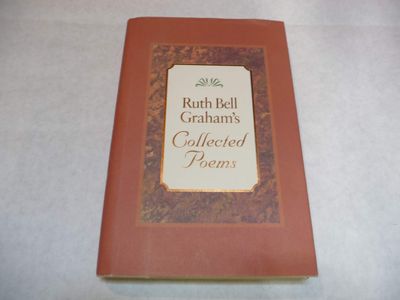 Ruth Bell Graham&#39;s Collected Poems..