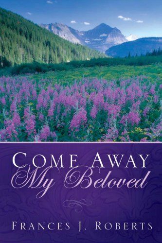 Come Away My Beloved - Updated...