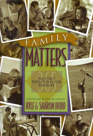 Family Matters: 365 Daily Devotions for Families..