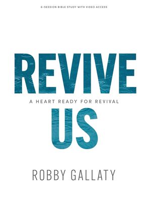 Revive Us - Bible Study Book with Video Access: A Heart Ready for Revival..