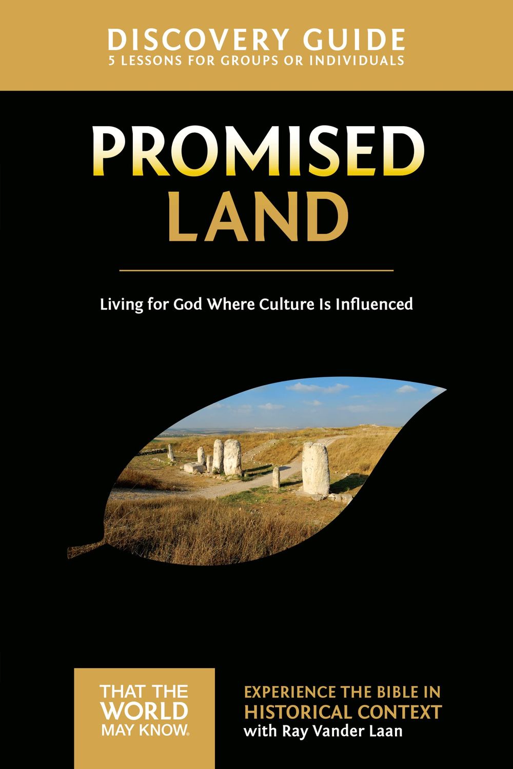 Promised Land Discovery Guide: Living for God Where Culture Is Influenced (1) (That the World May Know)..