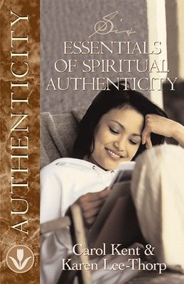 Six Essentials of Spiritual Authenticity..