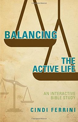 Balancing the Active Life..