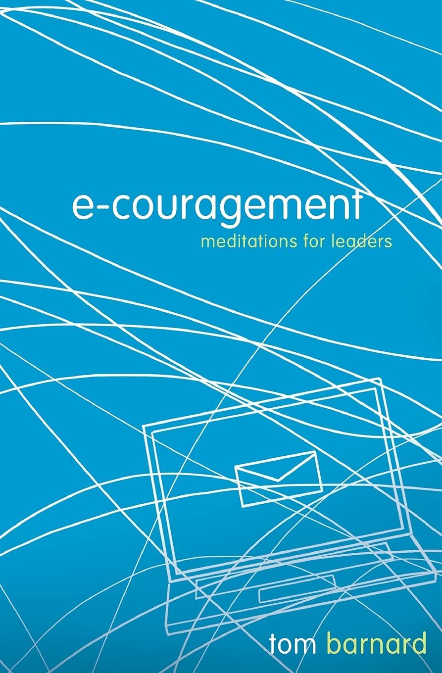 E-couragement: Meditations for Leaders..
