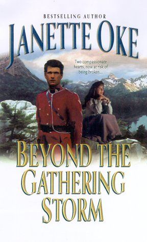 Beyond the Gathering Storm (Canadian West #5)...