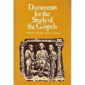 Documents for the study of the gospels...