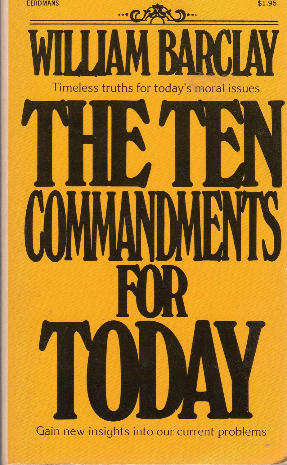 The Ten Commandments for Today...