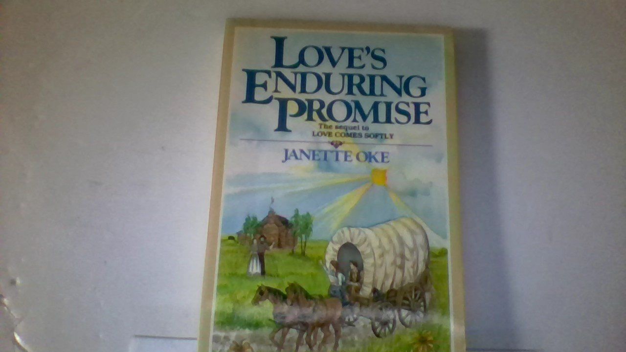 Love&#39;s Enduring Promise (Love Comes Softly Series #2)...