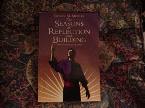 Seasons of Reflecting &amp; Building..