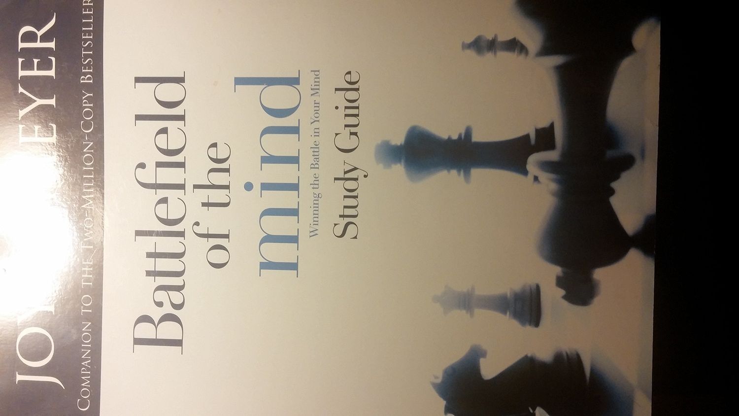 Battlefield of the Mind: Winning The Battle in Your Mind - Study Guide...