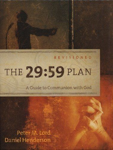 The 29:59 Plan: A Guide to Communion with God..