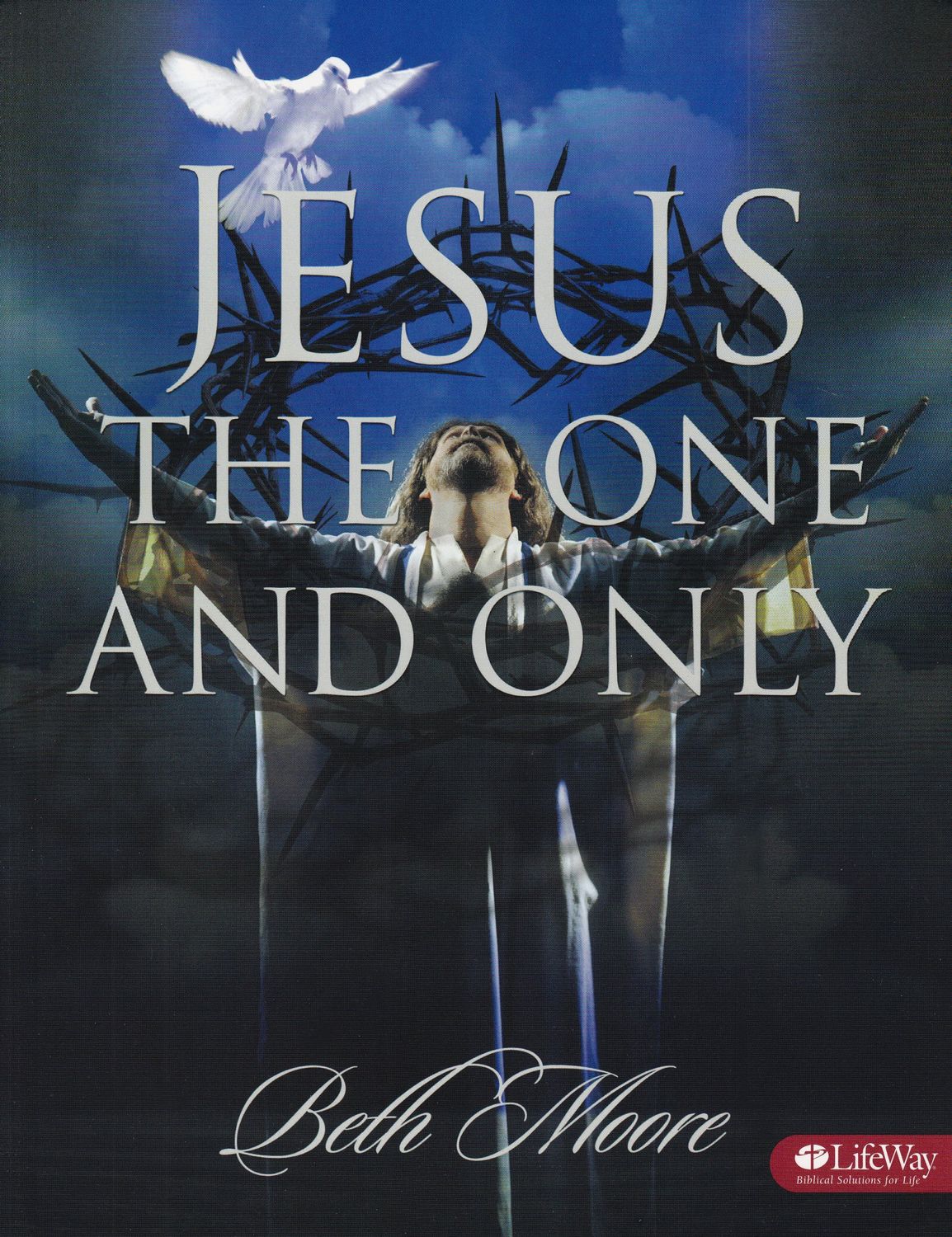 Jesus the One and Only - Bible Study Book..