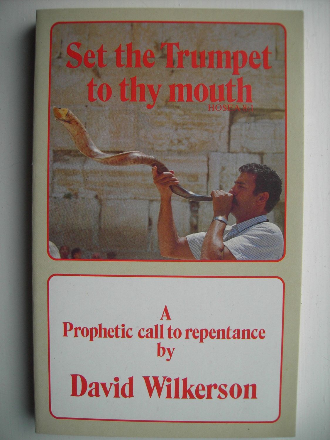 Set the Trumpet to Thy Mouth...